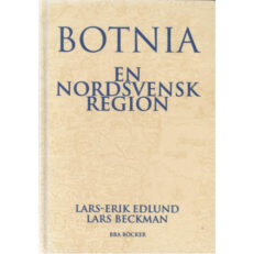 Botnia En nordsvensk region