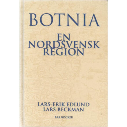Botnia En nordsvensk region